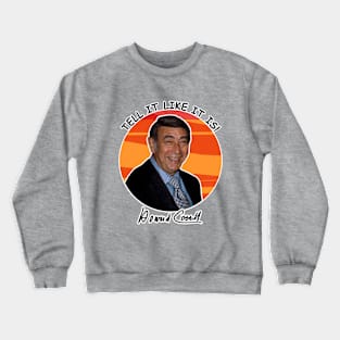 🏈 "Tell It Like It Is!" American Sportscaster Howard Cosell Crewneck Sweatshirt